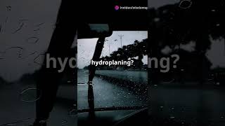 What is Hydroplaning amp How to Avoid It [upl. by Sherill450]