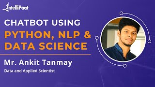 Chatbot using Python NLP and Data Science  Build Your Own Chatbot  Intellipaat [upl. by Selena]