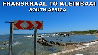 DRIVING from FRANSKRAAL to KLEINBAAI in SOUTH AFRICA 🇿🇦 4K 60fps [upl. by Ithaman815]