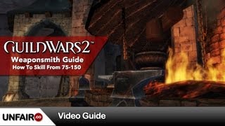 Guild Wars 2 Weaponsmithing Guide 75150 [upl. by Lonna]