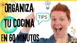 Organiza tu Cocina en 60 Minutos Un Desafío Posible [upl. by Ammamaria]