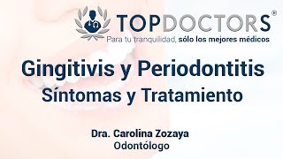 Gingivitis y Periodontitis Síntomas y Tratamiento [upl. by Zerep]