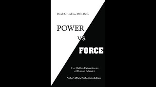 Power vs Force The Hidden Determinants of Human Behavior [upl. by Eerrehc]