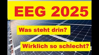 Kabinett beschliesst EEG 2025  der konkrete Text  kann das noch Gesetz werden [upl. by Tjaden]