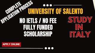 🎓How to Apply University of Salento  Scholarships No Application Fee No IELTS  Apply Online [upl. by Epolenep340]