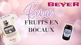 Revue 04  FRUITS EN BOCAUX BEYER  CONFITURE DE MYRTILLES [upl. by Honora806]