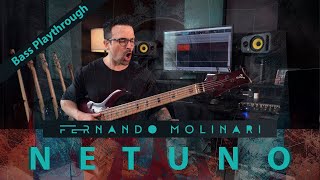 Fernando Molinari  quotNETUNOquot  Bass Playthrough [upl. by Willy647]