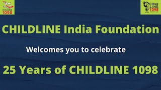 25 Years of CHILDLINE 1098 [upl. by Niraj]