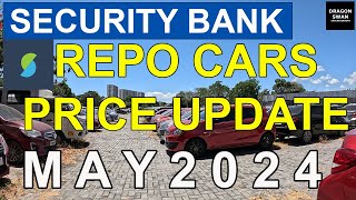 Security Bank Repo Cars Repossessed Cars May 2024 Update Year Model 202420232022 and below [upl. by Goodyear]