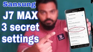 J7 MAX secret settings J7 MAX hidden features आपको पता होना चाहिए। 2019 [upl. by Aicenat]