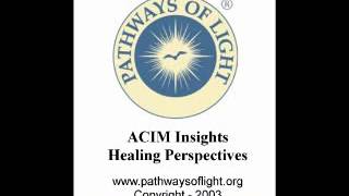 ACIM Insights  Lesson 220  Pathways of Light [upl. by Selia196]