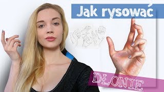 JAK NARYSOWAĆ DŁONIE  Poradnik 6 [upl. by Notlrac37]