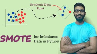 Handling data imbalance using SMOTE in python  Synthetic Minority Oversampling Technique [upl. by Jacquette]