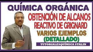 OBTENCION DE ALCANOS  REACTIVO DE GRIGNARD VARIOS EJEMPLOS DETALLADOS [upl. by Atok337]