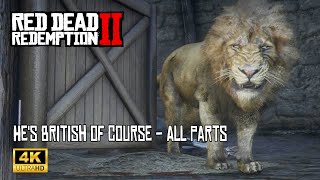 RDR2 Hes British Of Course 🦁🐯🦓  Red Dead Redemption 2  Mission Recap Gold rdr2 gameplay [upl. by Brigette]