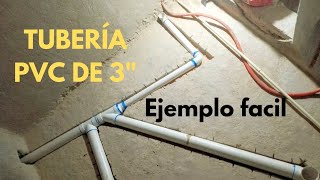 INSTALACIÓN DE TUBOS DE 3quot Y 2quot PARA DESAGÜE DE UN BAÑO COMPLETOEJEMPLO [upl. by Boeschen450]