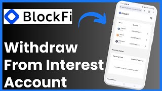 How To Withdraw From Blockfi Interest Account [upl. by Sheila]