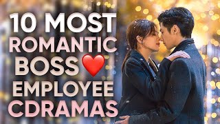 Top 10 Boss amp Employee Romance Chinese Dramas Thatll Make You Want To Work Extra Hours [upl. by Genvieve679]