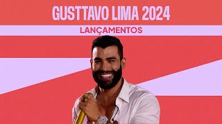 Gusttavo Lima  Playlist com os maiores sucessos  Lançamentos 2024 [upl. by Vescuso]