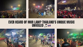 Whats Mor Lam 🇹🇭🎼 An Enchanting Thai Music Festival in Isaan 🎵🌏 [upl. by Edee]