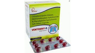 VENTOKRIT D Capsule Chlorpheniramine Maleate Dextromethorphan Hydrobromide Phenylephrine Capsules [upl. by Refotsirk]