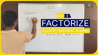 Factorize  Ch 2  Class 9th  Khaint Math  ADS maker asr maths study trending ads learnmaths [upl. by Falconer]