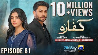 Kaffara Episode 81  Eng Sub  Ali Ansari  Laiba Khan  Zoya Nasir  9th October 2024 [upl. by Haonam50]