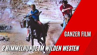 2 Himmelhunde im Wilden Westen  Western  Ganzer Film auf Deutsch [upl. by Marduk]