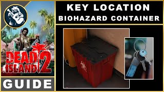 Dead Island 2 Biohazard Container Key Location  Key Locations Guide [upl. by Hendrickson807]