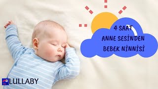 4 SAAT ANNE SESİNDEN BEBEK NİNNİSİ  PİŞ PİŞ  Lullaby Lullabies [upl. by Ogilvy]