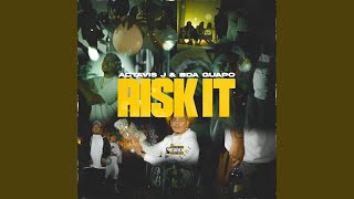 Risk It feat BDA Guapo [upl. by Alvera]