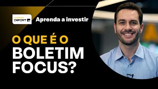 BOLETIM FOCUS O QUE é e para que SERVE  Aprenda a Investir [upl. by Kowal]