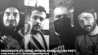 Da Poet  Organiztsa ft Hayki Patron Karaçalı [upl. by Amie949]