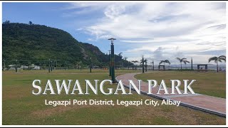 SAWANGAN PARK  PURO LEGAZPI CITY  A PERFECT DESTINATIONS AT ALBAY  LheyRaf Province Life [upl. by Adiela]