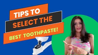 How to select the best toothpaste for your family [upl. by Ingunna]