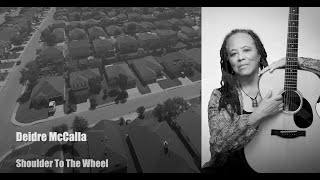 Deidre McCalla  Shoulder To The Wheel Official Lyric Video [upl. by Alaster]