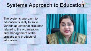 Systems approach Education System [upl. by Widera341]