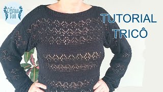 PASSO A PASSO DE COMO FAZER UMA BLUSA RENDADA EM TRICÔ  Parte 1  Tutorial Tricô [upl. by Elwira]