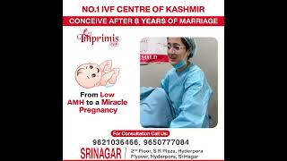 Pregnancy after 8 years of Marriage with Low AMH at Imprimis IVF  Best IVF Centre in Kashmir [upl. by Rexer]