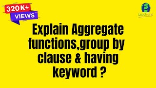 Aggregate Functions Group by Clause and Having Keyword in SQL   SQL Server Interview Questions [upl. by Robin]