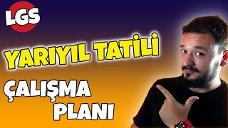 Yarıyıl Tatili LGS ÇALIŞMA PLANI  Hangi Puan Aralığı NASIL Çalışmalı [upl. by Adnovaj]