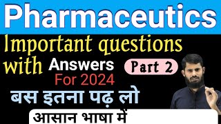 Pharmaceutics important questions with answers  part 2 for 2024 [upl. by Aicire]