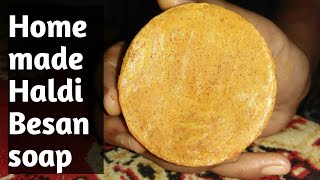 Homemade HaldiampBesan soap How to make soap naturally at home  Ghar mai sabun kaise banaye [upl. by Findley896]