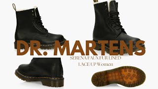 DR MARTENS 1460 SERENA FAUX FUR LINED LACE UP Women  RHIZA CORP [upl. by Yelsna]