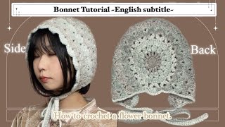 Crochet Bonnet Tutorial🌼【English subtitle version】 [upl. by Silado]