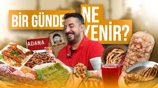 ADANA’DA 1 GÜNDE NE YENİR [upl. by Aleac]