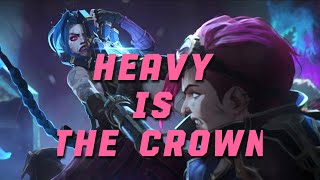 Jinx Vs VI Arcane S2 AMV  Heavy is The Crown [upl. by Holey]