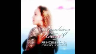 Princess Ilona  Breaking of my Heart featuring Nesian NINE [upl. by Aneetsirhc]