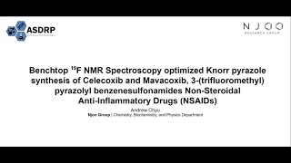 Benchtop 19F NMR Spectroscopy Knorr pyrazole synthesis of pyrazolyl benzenesulfonamides NSAIDs [upl. by Lanod570]