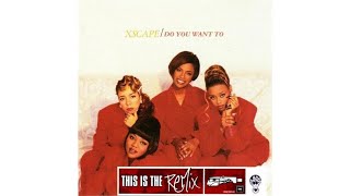 Xscape  Do You Want To Remix ft King Just [upl. by Robi]